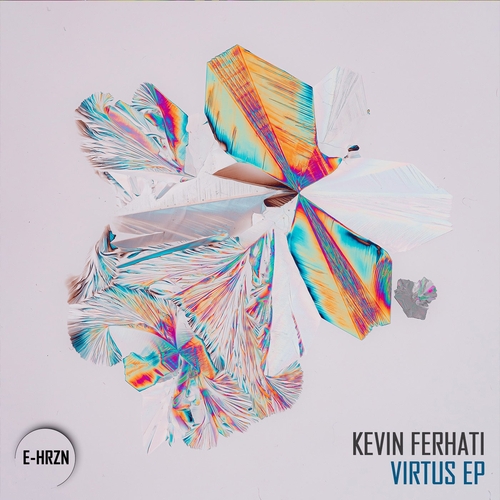 Kevin Ferhati - Virtus EP [EHRZN009]